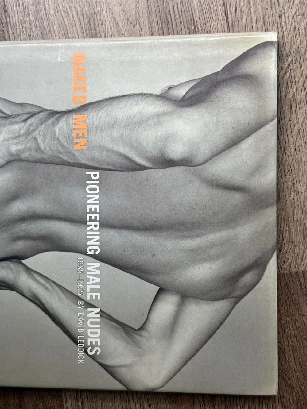 Rare 1997 Hardcover Naked Men: Pioneering Male Nudes 1935-1955 Book w/ DJ